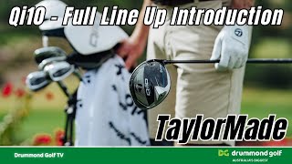 TaylorMade Qi10 - Drivers, Fairways, Hybrids, Irons  - Full Line-Up Introduction