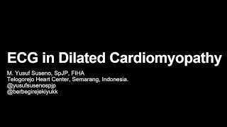 EKG Pada Pasien Dilated Cardiomyopathy