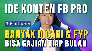 IDE KONTEN FB PRO BANYAK DIMINATI‼️GAK ADA MATINYA☑️ DIBUTUHKAN ORANG‼️BANYAK VIEWS