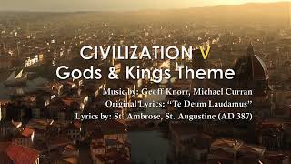 Civilization V: Gods & Kings OST - Theme [With Lyrics & Translation] (REUPLOAD)