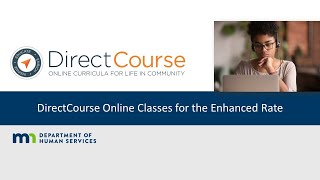 DirectCourse Online classes for the Enhanced Rate: How to Get Started