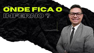 ONDE FICA O INFERNO? Você sabe ? ( @prmarcosrodriguesoficial4073 )