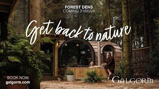 Get back to nature with a stay in a Forest Den | Coming 31.05.24 | Galgorm