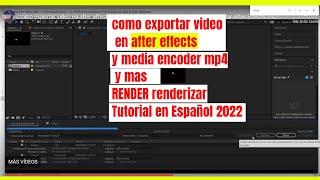 como exportar video en after effects y media encoder mp4 y mas RENDER renderizar After Effects 2022