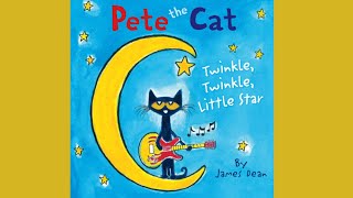 Pete the Cat: Twinkle, Twinkle, Little Star Read aloud