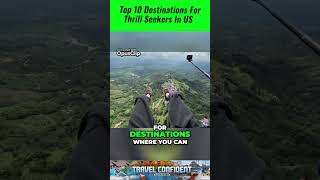 Top 10 Thrilling Destinations in the U S  for Adrenaline Junkies