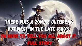 Revealing the Dark History of the Late 1800s Zombie Outbreak