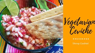 Vegetarian Ceviche/Cocktail