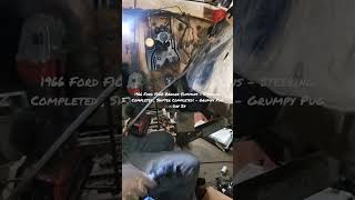 1966 Ford F100 Ranger Fummins - Steering Completed , Shifter Completed! - Grumpy Pug - Day 24