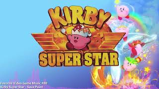 Save Point / Save Hut [Kirby Super Star] - Favorite Video Game Music #80 -