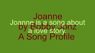 Joanne by Bobby Jonz A Song Profile