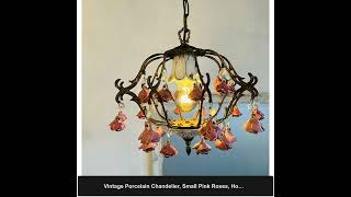 Vintage Porcelain Chandelier, Small Pink Roses, Home Lighting