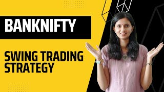 Bank Nifty Swing trading Strategy using Super Trend | Simple Swing trade strategy