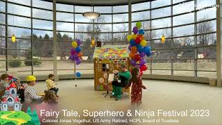 Colonel Jonas Vogelhut,  HCPL Board of Trustees: Fairy Tale, Superhero & Ninja Festival 2023