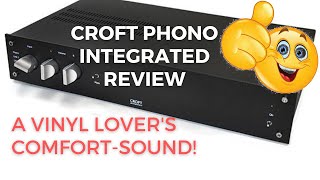 Croft Phono Integrated Review | How good and compared to what?