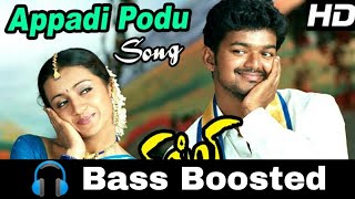 Appadi podu | gilli | bass boosted | bass booster bass