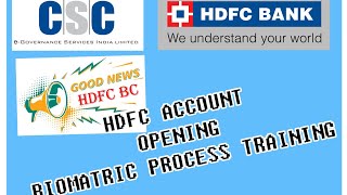 HDFC BC POINT BIOMETRIC ACCOUNT OPENING START SOON | CSC HDFC BC NEW UPDATE  | BC TRAINING 2023