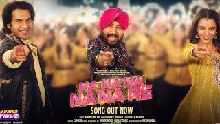 Na Na Na Na Na Re | Rajkummar Rao, Triptii | Daler Mehndi, Gurdeep M | Vicky Vidya Ka Woh Wala Video