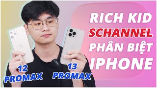 RICH KID SCHANNEL SG CÓ PHÂN BIỆT ĐƯỢC IPHONE 13 PRO MAX TRONG 5 GIÂY ?!!?