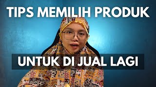 8 CARA MEMILIH PRODUK UNTUK DIJUAL SECARA ONLINE (WAJIB TONTON)