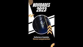 NOVIDADES NA PERFUMARIA PARA ESTE ANO DE 2023