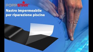 Poppstar - Nastro adesivo impermeabile (10cm x 150cm) per sigillare piscine, tubi, flessibili ecc.