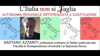 L’Italia non si taglia – Gaetano Azzariti REPLICA del 31 maggio