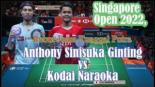 Singapore Open 2022  Kodai Naraoka (JPN) vs Anthony Sinisuka Ginting (INA) #bwf #singaporeopen2023