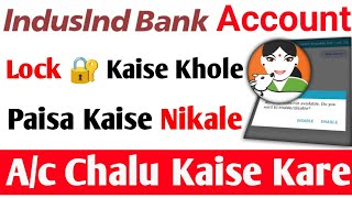 Indusind Bank Account Withdrawal Problem Solved • Indusind Bank Account Blocked How to Unblock