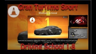 Gran Turismo Sport - Driving School 1-8 ALL GOLD