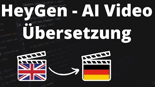 HeyGen - Videoübersetzung mit künstlicher Intelligenz