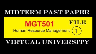 MGT501 MIDTERM FILE 1|PAST PAPER|VIRTUAL UNIVERSITY