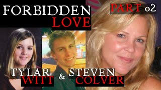 Forbidden Love - Tylar Witt and Steven Colver Part 02 #tamsinleigh #podcast