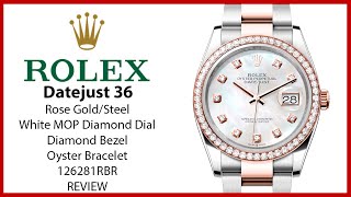 ▶ Rolex Datejust 36 Rose Gold/Steel White MOP Diamond Dial & Bezel Oyster 126281RBR - REVIEW