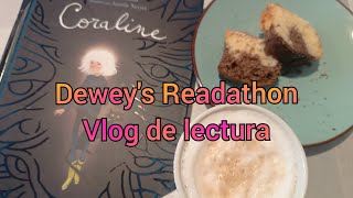 Reto 24 horas leyendo | Dewey's 24 hour readathon | Vlog de lectura