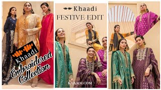 Khaadi festive edit collection | khaadi latest shifli embroidered collection | khaadi | khaadi pk