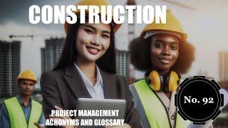 👷‍Construction 🔄 Project Management Acronyms and Glossary | No. 92📘