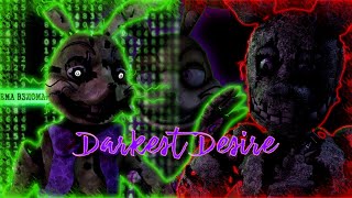 |[FNAF-MULTIPLAT]| Darkest Desire | COLLAB MAP | [8/9] Open