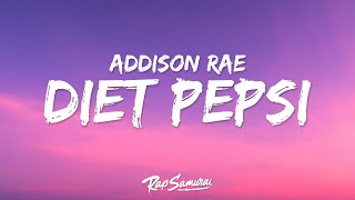 Addison Rae - Diet Pepsi (Lyrics) "losing all my innocence in your backseat"