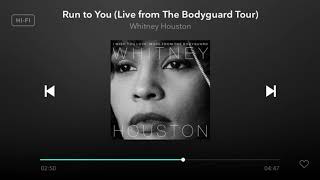 Whitney Houston - Run To You (The Bodyguard Tour Live) AUDIO HD