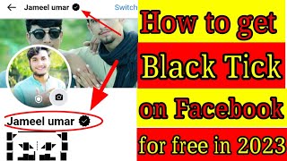 How to get black tick on Facebook for free? get free black tick on Fb #blacktickonfb #blueticks #fyb