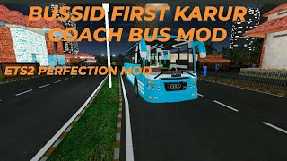 BUSSID FIRST KARUR COACH BUS MOD REVIEW \MOD BY FIREYEES GAMING/ETS2 PERFECTION MOD/SUPPORTALLDEVICE