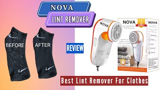 Nova Lint Remover Review | Best Lint Remover For Clothes | Nlr 208