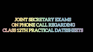 JKBOSE Joint Secretary on Phone Call Regarding Class 12th Practical Datesheets | Exams from 1 April