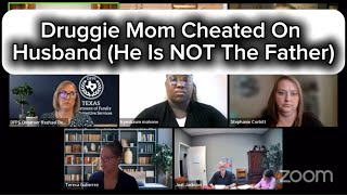 Druggie Mom Cheated On Husband & He Is Not The Father At Custody Court Hearing