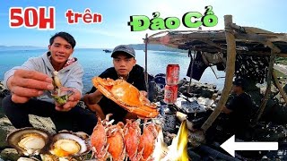 50H SỐNG TRÊN HÒN CỔ BẰNG KỶ NĂNG SINH TỒN | 50 HOURS LIVING ON A WILD ISLAND WITH SURVIVAL SKILLS