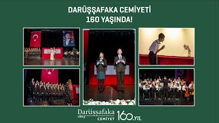 Darüşşafaka Cemiyeti 160. Yıl Kuruluş Yıl Dönümü Töreni