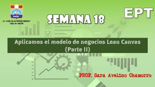 Semana 18 - EPT - Modelo Lean Canvas  Bloque Canales (Parte 1)