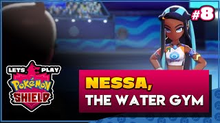 Let's Play Pokemon Shield - Part 8 - Nessa, The Water Gym!