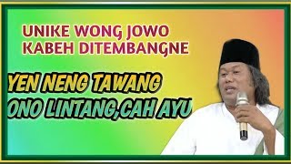 UNIKNYA ORANG JAWA , SEMUA DILAGUKAN SAMPEK GUS MUWAFIQ NYANYI " YEN NENG TAWANG ONO LINTANG "